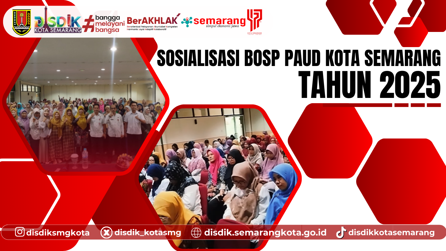 Sosialisasi BOSP PAUD Kota Semarang Tahun 2025